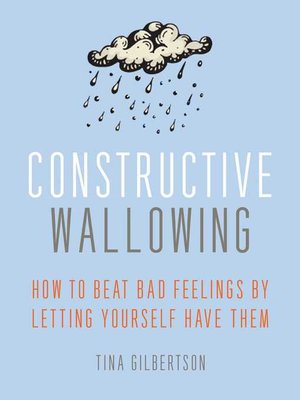 Constructive Wallowing - ebook